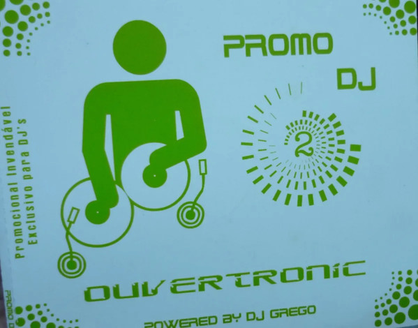 Ouvertronic Promo D.J. Powered By D.J. Grego Vol 2