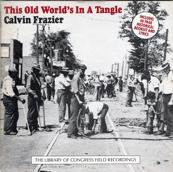 This Old World's In A Tangle