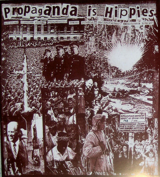 Propaganda Is Hippies