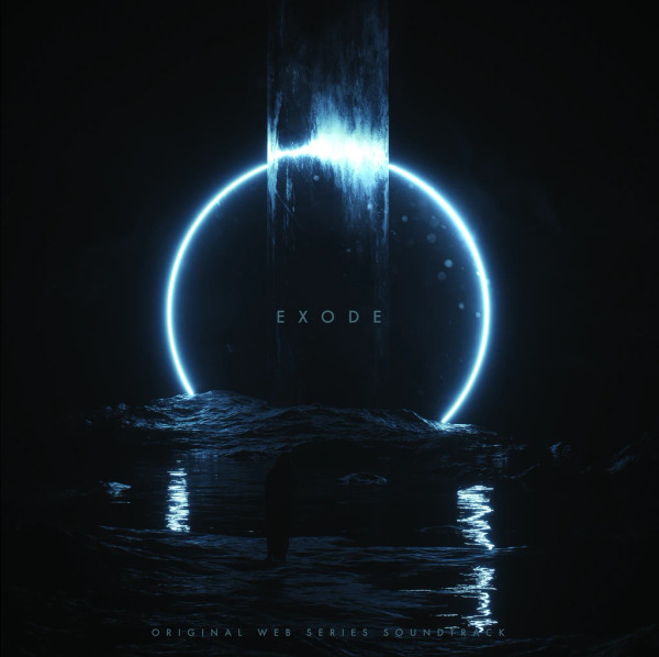 Exode (Original Web Series Soundtrack)