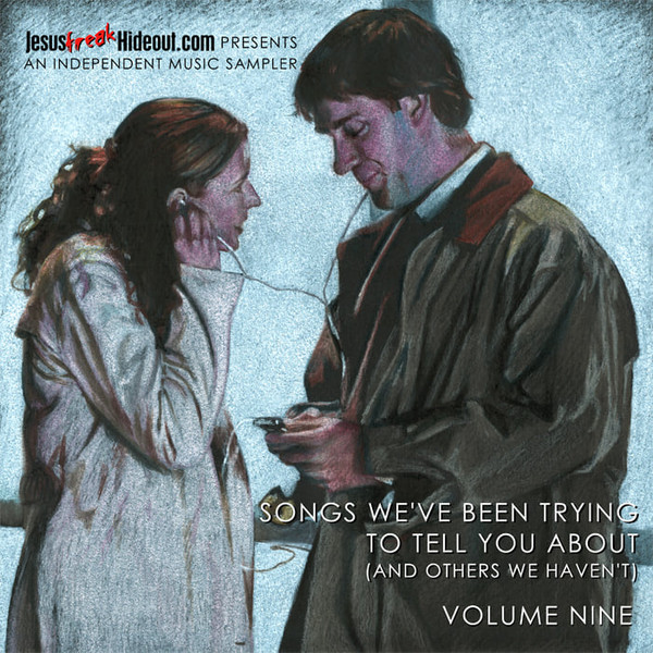 Songs We've Been Trying To Tell You About (And Others We Haven't), Vol. 9