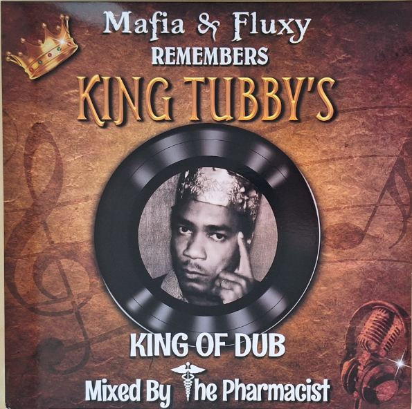 Remembers King Tubby's King Of Dub: Mixed By The Pharmacist