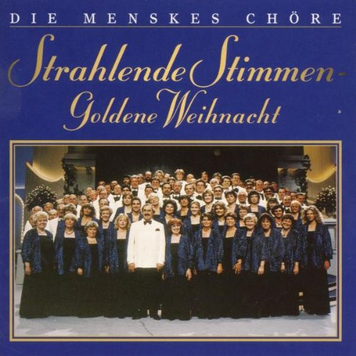 Strahlende Stimmen - Goldene Weihnacht