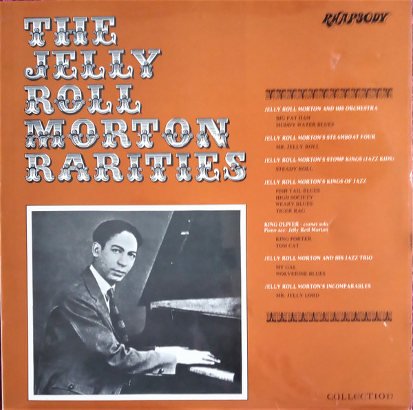 The Jelly Roll Morton Rarities