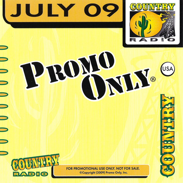 Promo Only Country Radio: July 2009