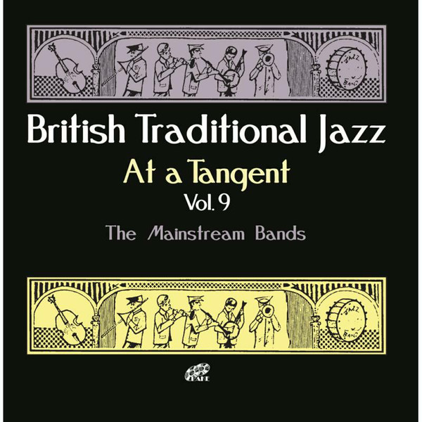 British Traditional Jazz At A Tangent Vol. 9