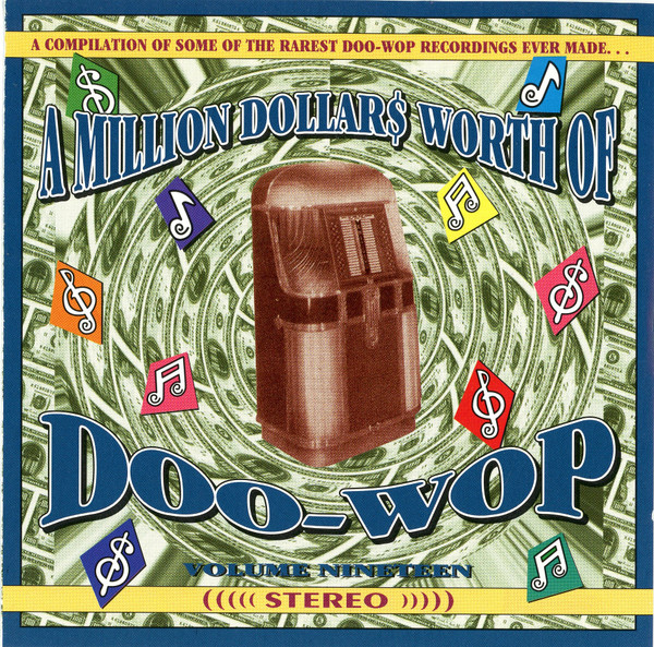A Million Dollars Worth Of Doo-Wop Volume 19