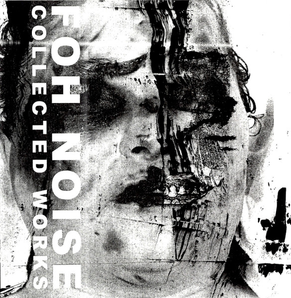 FOH Noise Collected Works