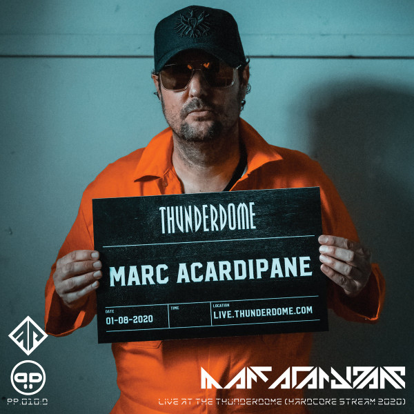 Live At The Thunderdome (Hardcore Stream 2020)