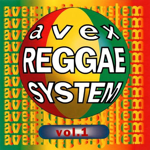 Avex Reggae System Vol.1