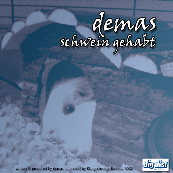 Schwein Gehabt
