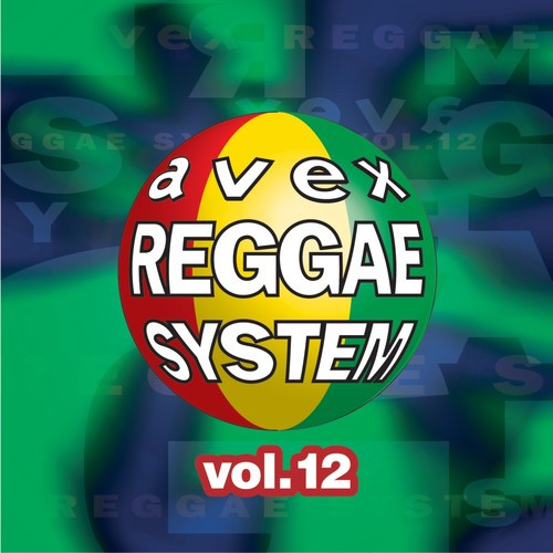 Avex Reggae System Vol.12