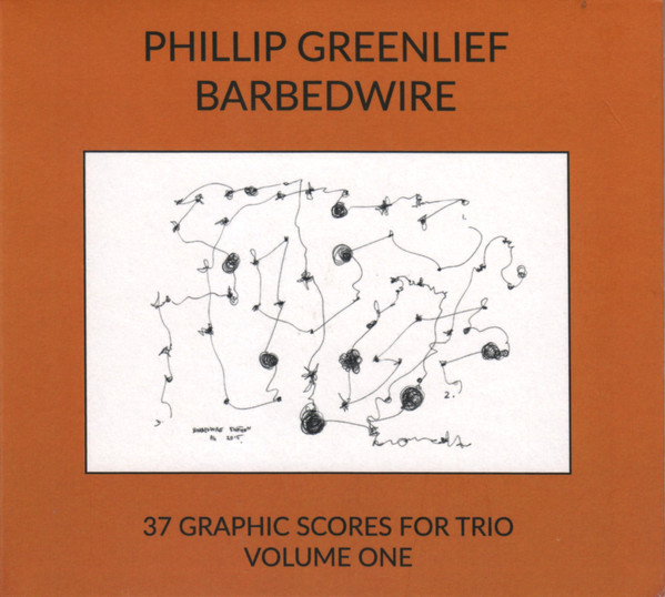 Barbedwire: 37 Graphic Scores For Trio Volume One