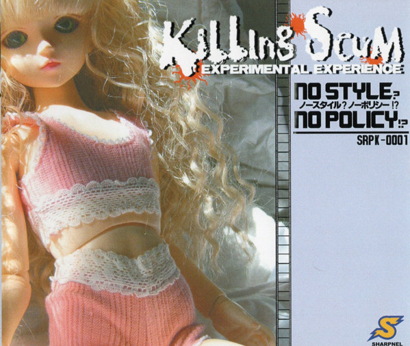 No Style? No Policy!? = ノースタイル?ノーポリシー!?