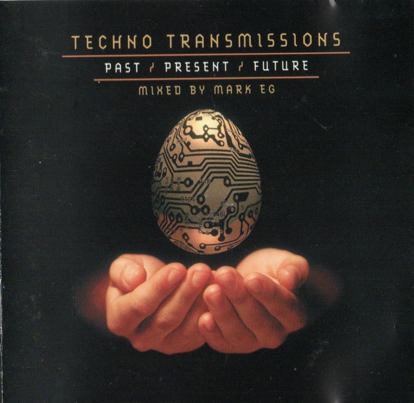 Techno Transmissions (Past / Present / Future)