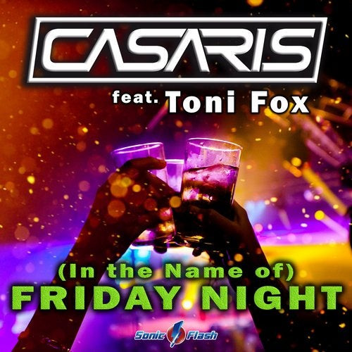 (In The Name Of) Friday Night