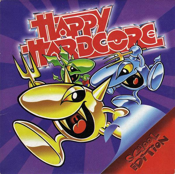 Happy Hardcore (School Edition)
