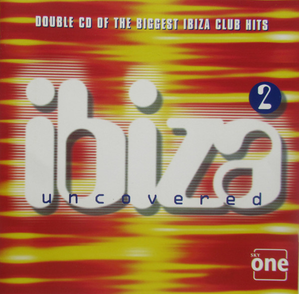 Ibiza Uncovered 2