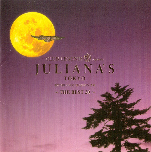 Club Legend 20th Presents Juliana's Tokyo ~The Best 20~