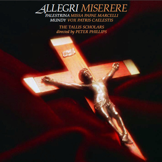 Miserere / Missa Papae Marcelli / Vox Patris Caelestis