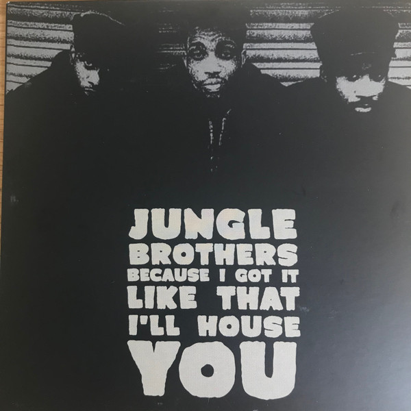 Because I Got It Like That / I'll House You