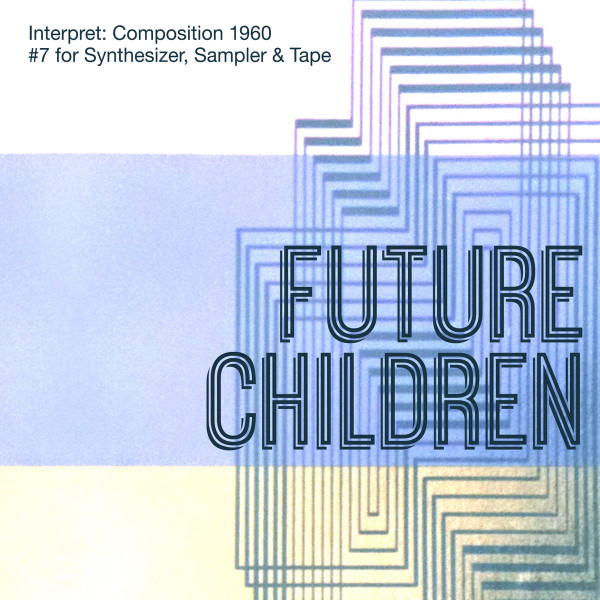 Interpret Composition #7, 1960 For Synthesizer, Sampler And Tape