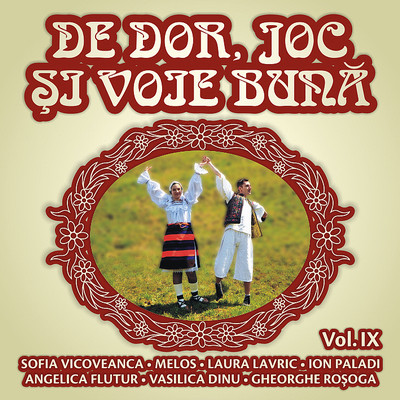 De Dor, Joc Și Voie Bună Vol.IX