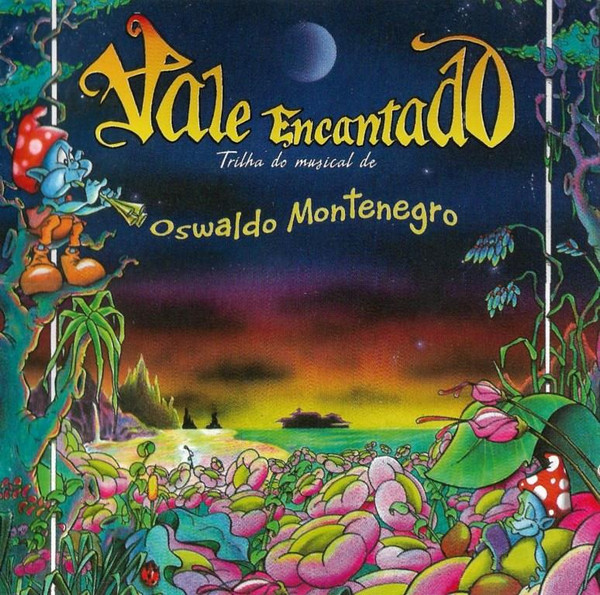 Vale Encantado (Trilha Do Musical De Oswaldo Montenegro)
