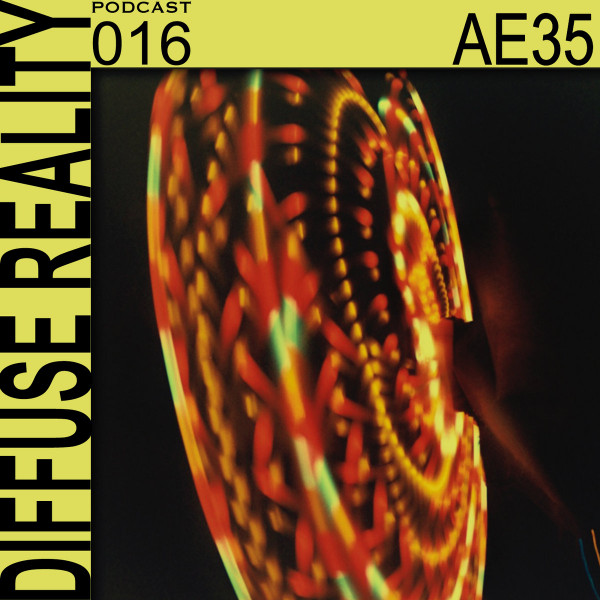 Diffuse Reality Podcast 016