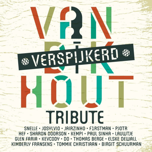 Van Dik Hout Tribute - Verspijkerd