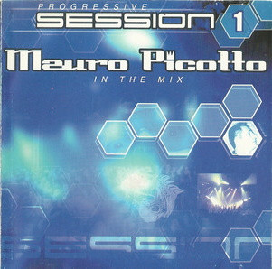 Progressive Session 1 / Mauro Picotto In The Mix