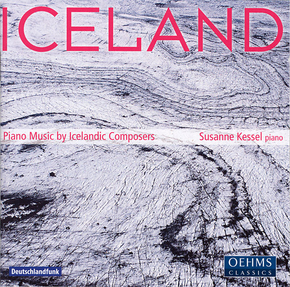 Iceland - Piano Music By Icelandic Composers
