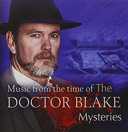Music From The Time Of The Doctor Blake Mysteries