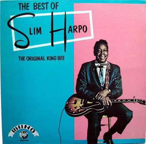 The Best Of Slim Harpo - The Original King Bee