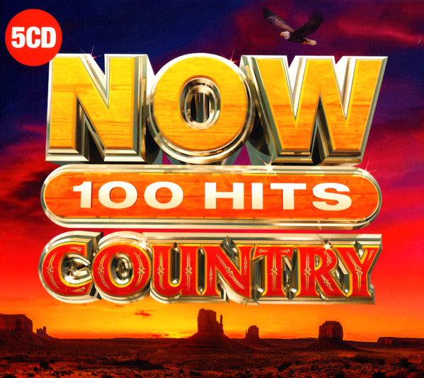 Now 100 Hits Country