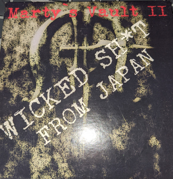 Marty's Vault II - Wicked Sh*t From Japan