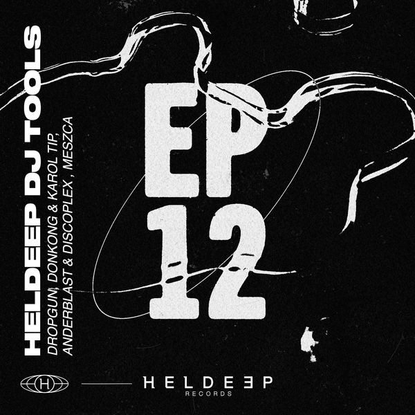 Heldeep DJ Tools EP Pt. 12