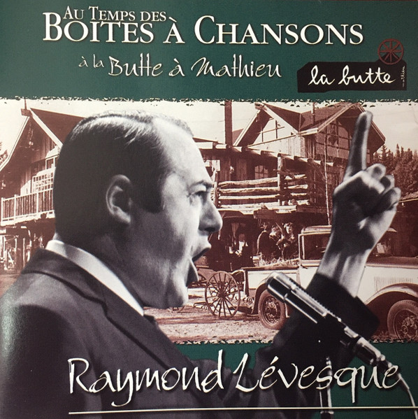 Au Temps Des Boîtes À Chansons À La Butte À Mathieu