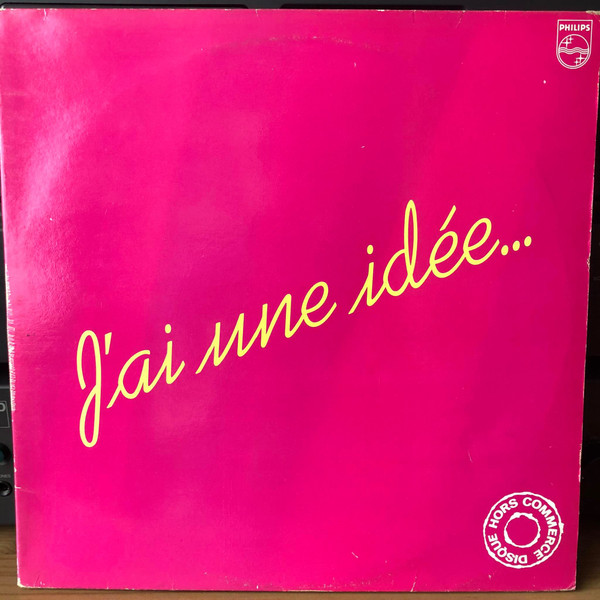 Spécial Club Été 82 - J'ai Une Idée...