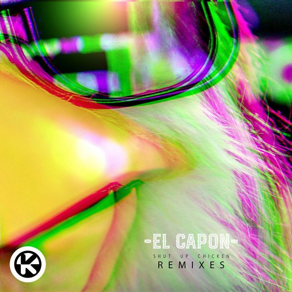 Shut Up Chicken (Remixes)