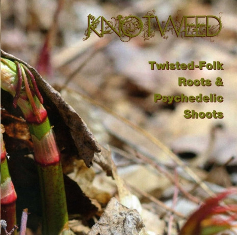 Knotweed - Twisted-Folk Roots & Psychedelic Shoots