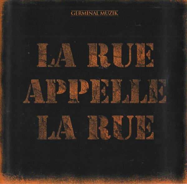 La Rue Appelle La Rue