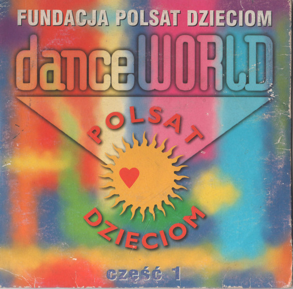 Fundacja Polsat Dzieciom Dance World Część 1