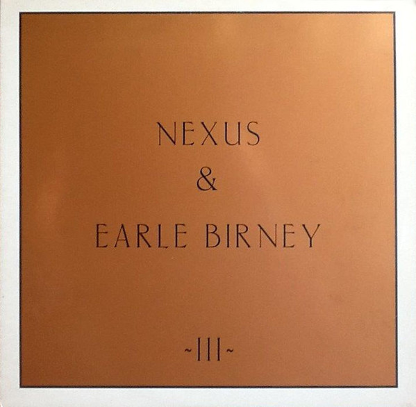 Nexus & Earle Birney - Album III