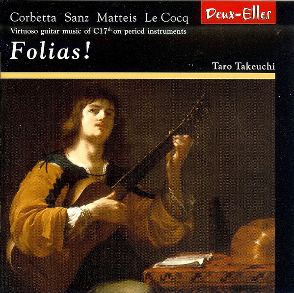 Folias! (Virtuoso Guitar Music Of C17th On Period Instruments)