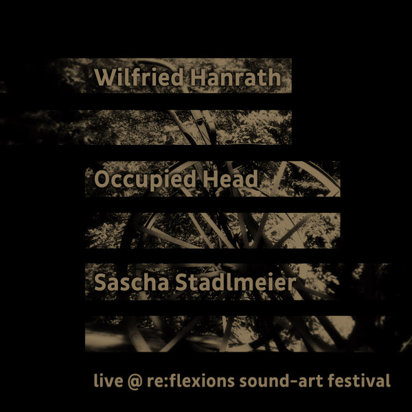 Live @ Re​​​:​​​flexions Sound​​​-​​​art Festival