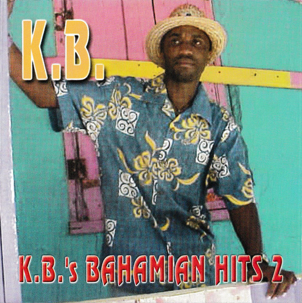 K.B.'s Bahamian Hits 2