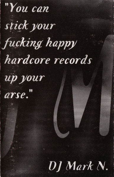 You Can Stick Your Fucking Happy Hardcore Records Up Your Arse