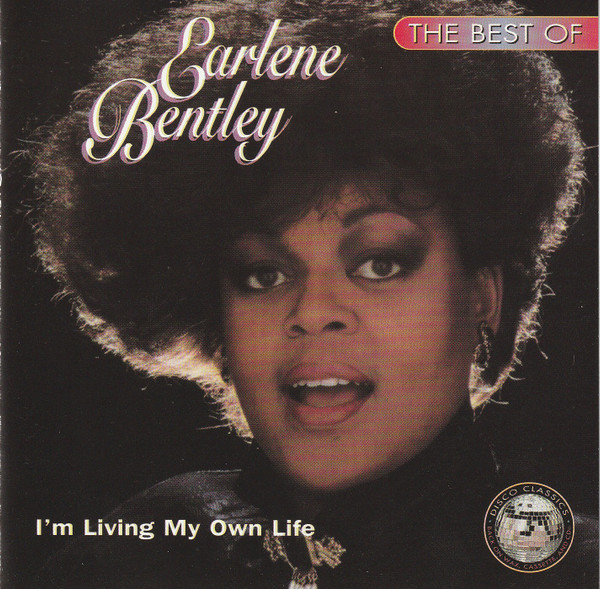The Best Of Earlene Bentley (I'm Living My Own Life)