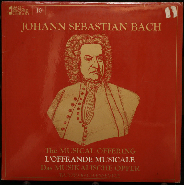 The Musical Offering, L'Offrande Musicale, Das Musikalische Opfer, BWV 1079